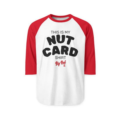 "This Is My Nut Card Shirt" Baseball Tee